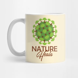 Nature Heals Mug